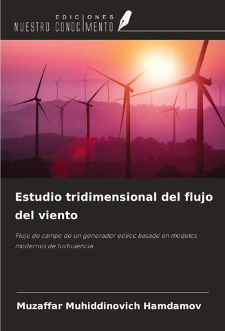 Estudio tridimensional del flujo del viento