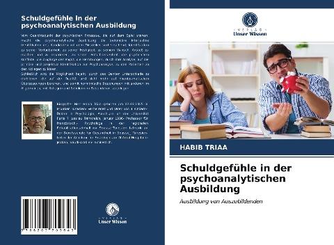 Schuldgefühle in der psychoanalytischen Ausbildung