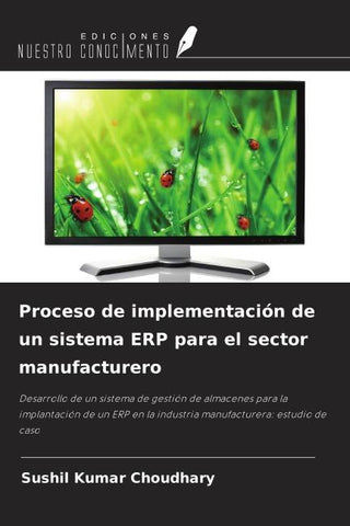 Proceso de implementación de un sistema ERP para el sector manufacturero