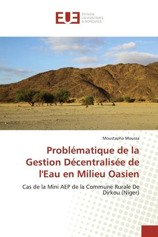 Problématique de la Gestion Décentralisée de l'Eau en Milieu Oasien