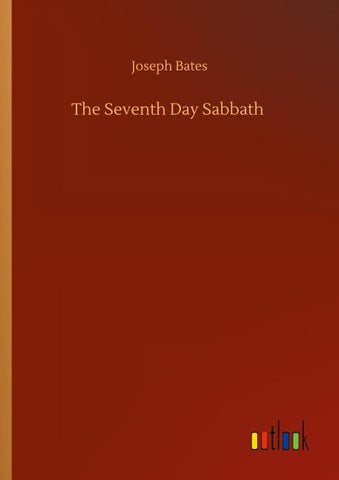 The Seventh Day Sabbath