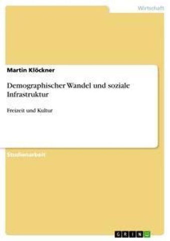 Demographischer Wandel und soziale Infrastruktur