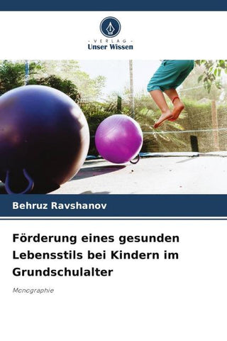 Förderung eines gesunden Lebensstils bei Kindern im Grundschulalter