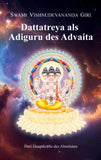Dattatreya als Adiguru des Advaita