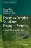 Forests as Complex Social and Ecological Systems