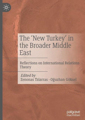 The ‘New Turkey’ in the Broader Middle East
