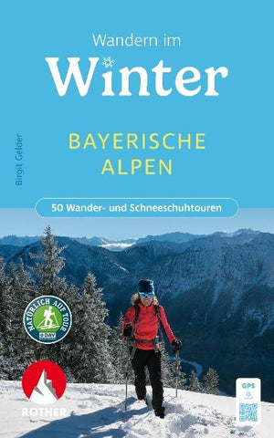 ROTHER Wanderbuch Wandern im Winter - Bayerische Alpen