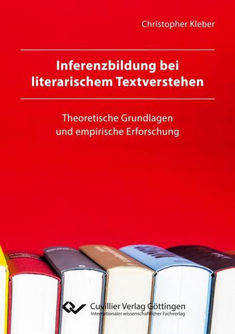 Inferenzbildung bei literarischem Textverstehen