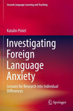 Investigating Foreign Language Anxiety