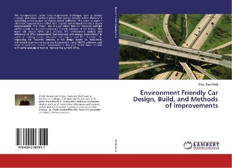 Environment Friendly Car Design, Build, and Methods of Improvements