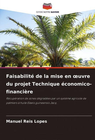 Faisabilité de la mise en ¿uvre du projet Technique économico-financière