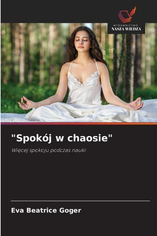 "Spokój w chaosie"