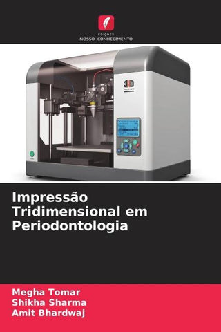 Impressão Tridimensional em Periodontologia