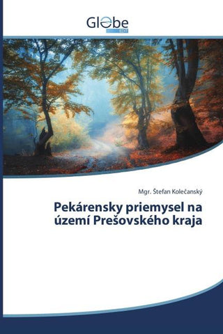 Pekárensky priemysel na území Pre¿ovského kraja