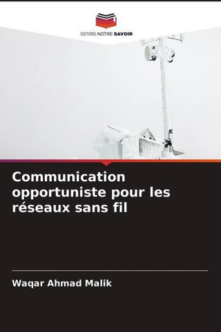 Communication opportuniste pour les réseaux sans fil