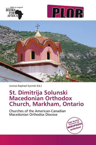 St. Dimitrija Solunski Macedonian Orthodox Church, Markham, Ontario