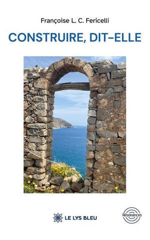 Construire, dit-elle