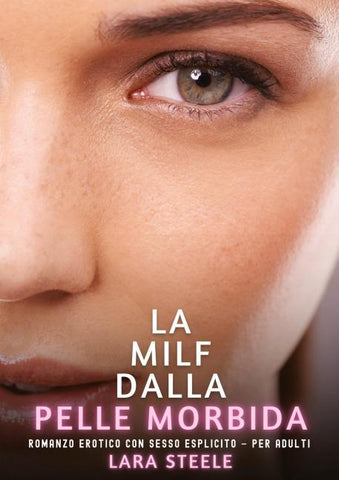 La Milf dalla Pelle Morbida