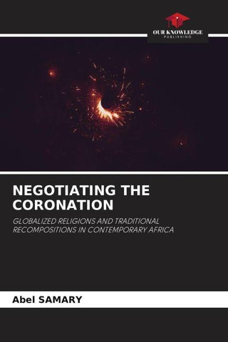NEGOTIATING THE CORONATION
