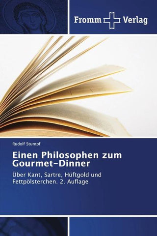 Einen Philosophen zum Gourmet-Dinner