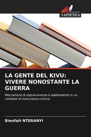 LA GENTE DEL KIVU: VIVERE NONOSTANTE LA GUERRA