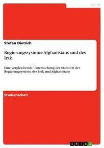 Regierungssysteme  Afghanistans und des Irak