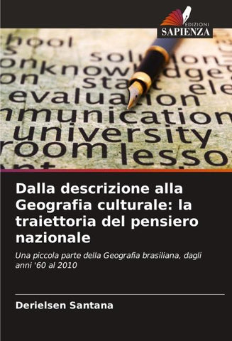 Dalla descrizione alla Geografia culturale: la traiettoria del pensiero nazionale
