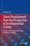 Talent Development from the Perspective of Developmental Science