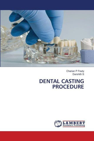 DENTAL CASTING PROCEDURE