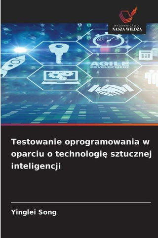 Testowanie oprogramowania w oparciu o technologi¿ sztucznej inteligencji
