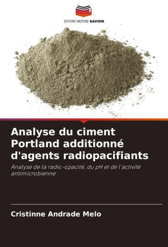 Analyse du ciment Portland additionné d'agents radiopacifiants