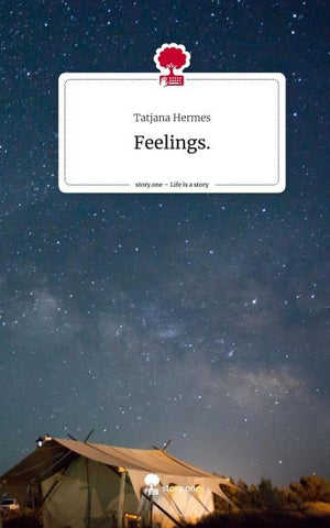 Feelings.. Life is a Story - story.one