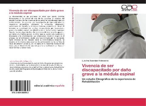 Vivencia de ser discapacitado por daño grave a la médula espinal