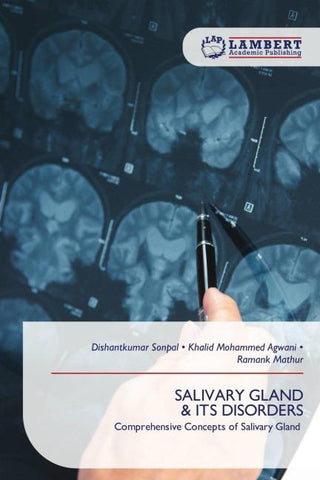 SALIVARY GLAND & ITS DISORDERS