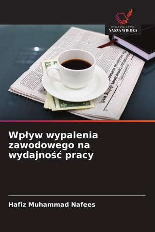 Wp¿yw wypalenia zawodowego na wydajno¿¿ pracy