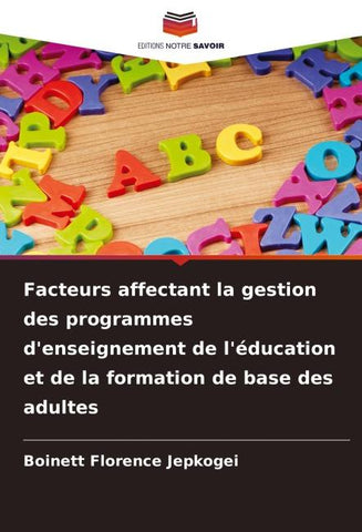 Facteurs affectant la gestion des programmes d'enseignement de l'éducation et de la formation de base des adultes