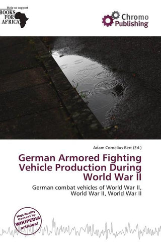 German Armored Fighting Vehicle Production During World War II