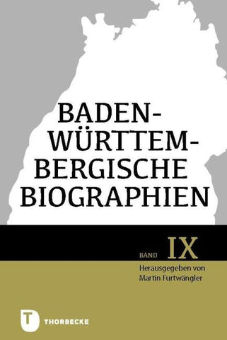 Baden-Württembergische Biographien IX