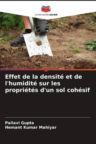 Effet de la densité et de l'humidité sur les propriétés d'un sol cohésif