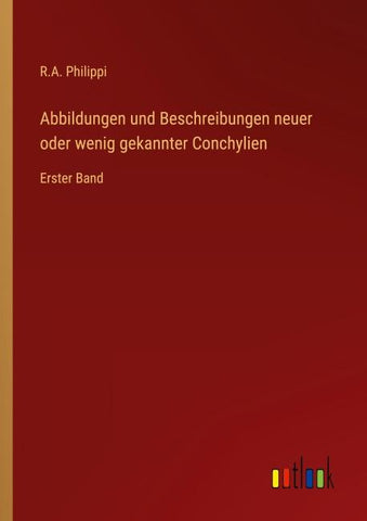 Abbildungen und Beschreibungen neuer oder wenig gekannter Conchylien