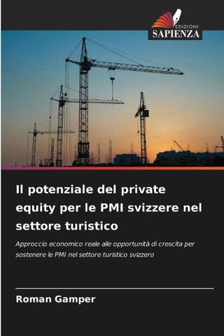 Il potenziale del private equity per le PMI svizzere nel settore turistico