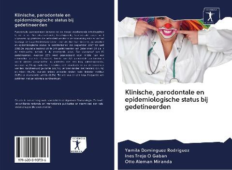 Klinische, parodontale en epidemiologische status bij gedetineerden