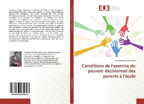 Conditions de l'exercice du pouvoir décisionnel des parents à l'école