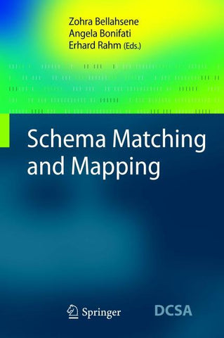Schema Matching and Mapping