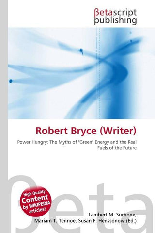 Robert Bryce (Writer)