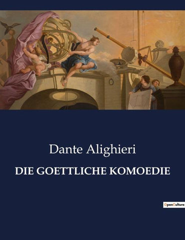 DIE GOETTLICHE KOMOEDIE