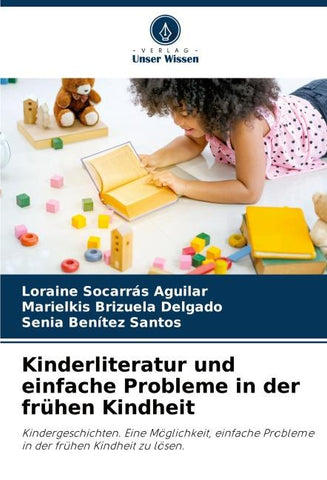 Kinderliteratur und einfache Probleme in der frühen Kindheit