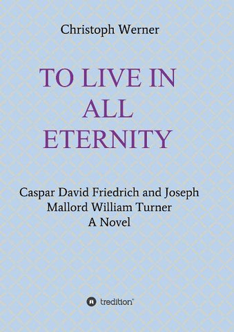 TO LIVE IN ALL ETERNITY