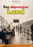Das depressive Land, Band 1: Schuld, Stillstand, Verwaltung der Einfalt