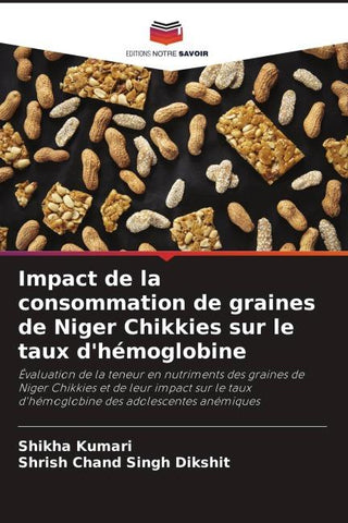 Impact de la consommation de graines de Niger Chikkies sur le taux d'hémoglobine